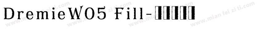 DremieW05 Fill字体转换